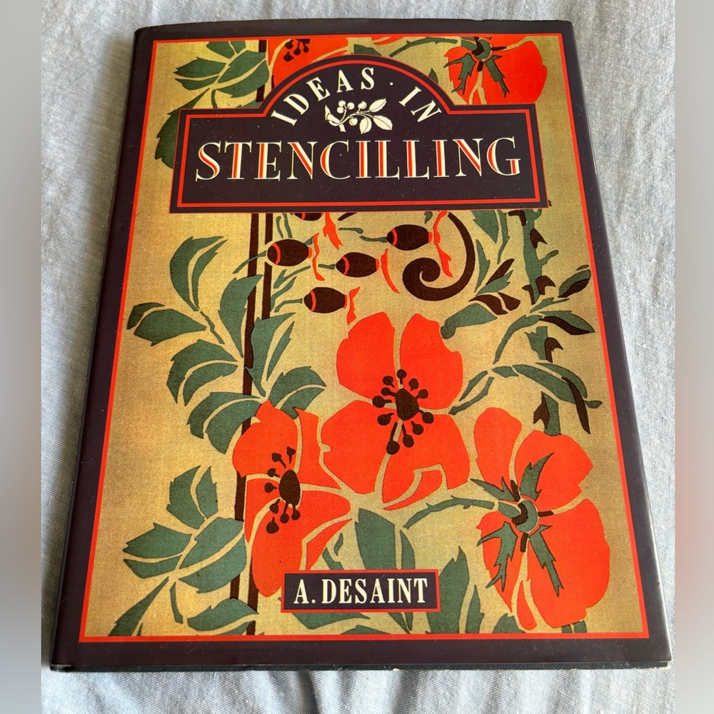 Ideas In Stencilling book by A. Desaint